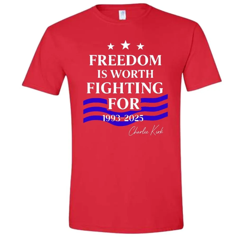 Charlie Kirk Quote "Freedom Is Worth Fighting For" T-shirt - Picture 1 of 1